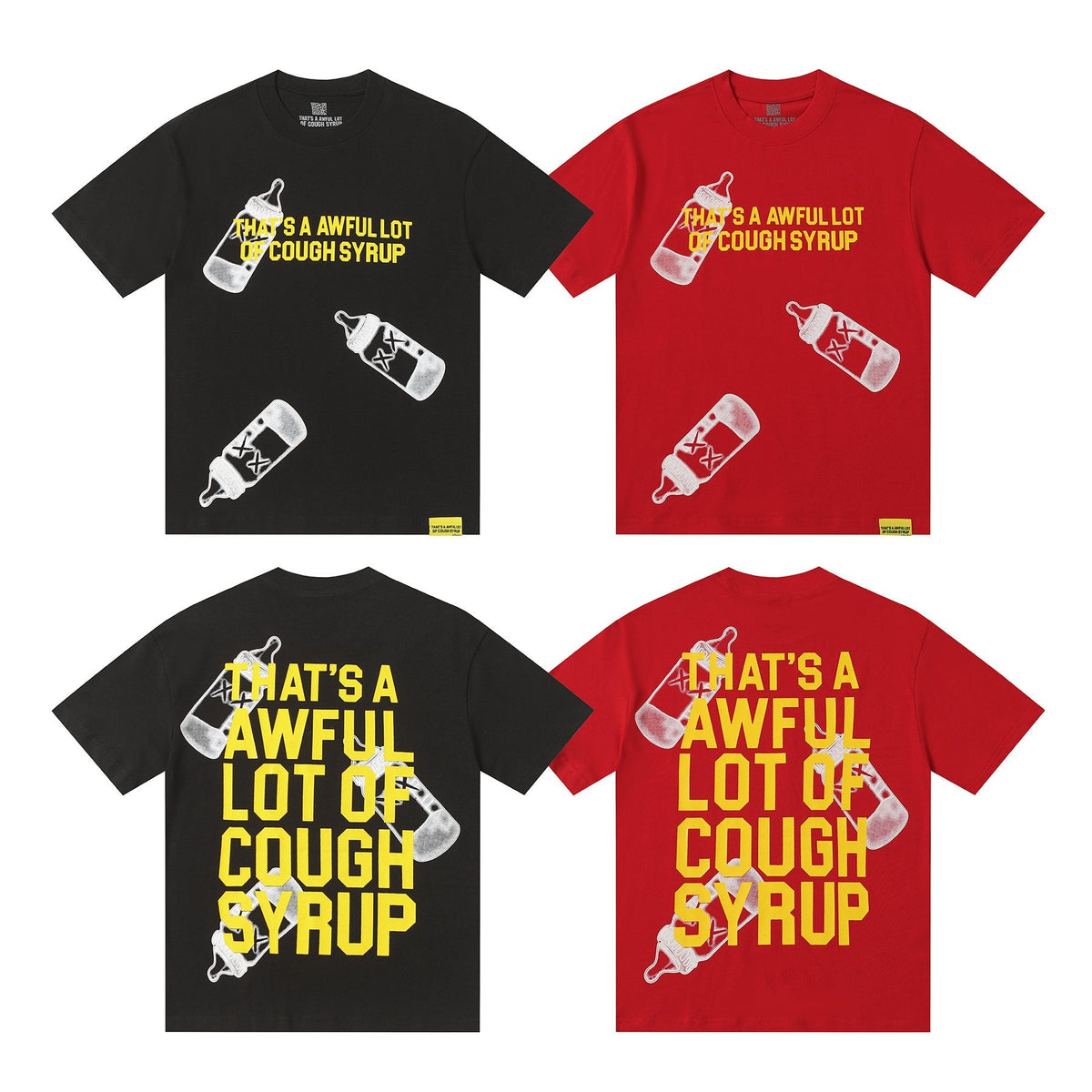 THAT'S A AWFUL LOT OF COUGH SYRUP Front & Back Graphic T-Shirt
